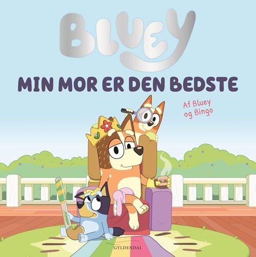 Bluey - Min Mor Er Den Bedste - Ludo Studio Pty Ltd - Bog