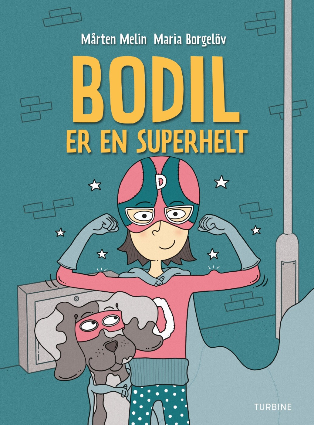 Bodil Er En Superhelt - Mårten Melin - Bog