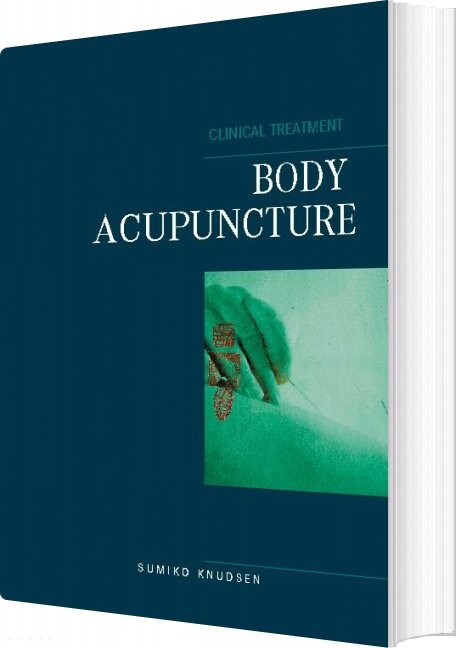 Billede af Body Acupuncture Clinical Treatment - Sumiko Knudsen - English Book