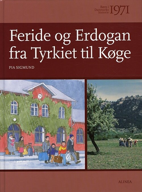 Billede af Feride Og Erdogan Fra Tyrkiet Til Køge - Pia Sigmund - Bog