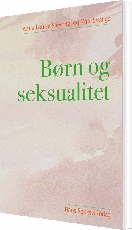 Billede af Børn Og Seksualitet - Anna Louise Stevnhøj - Bog