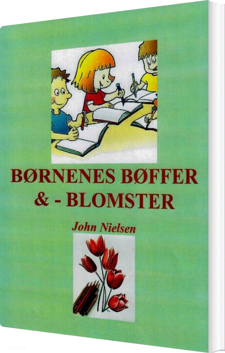 Billede af Børnenes Bøffer Og -blomster - John Nielsen - Bog