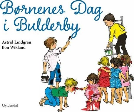 Billede af Børnenes Dag I Bulderby - Astrid Lindgren - Bog hos Gucca.dk