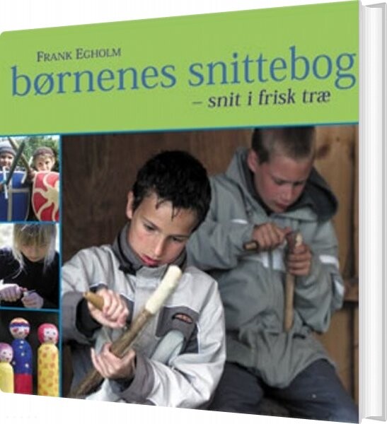 Billede af Børnenes Snittebog - Frank Egholm - Bog hos Gucca.dk