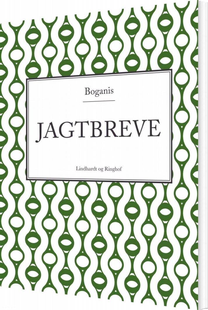 Boganis' Jagtbreve - Wilhelm Dinesen - Bog