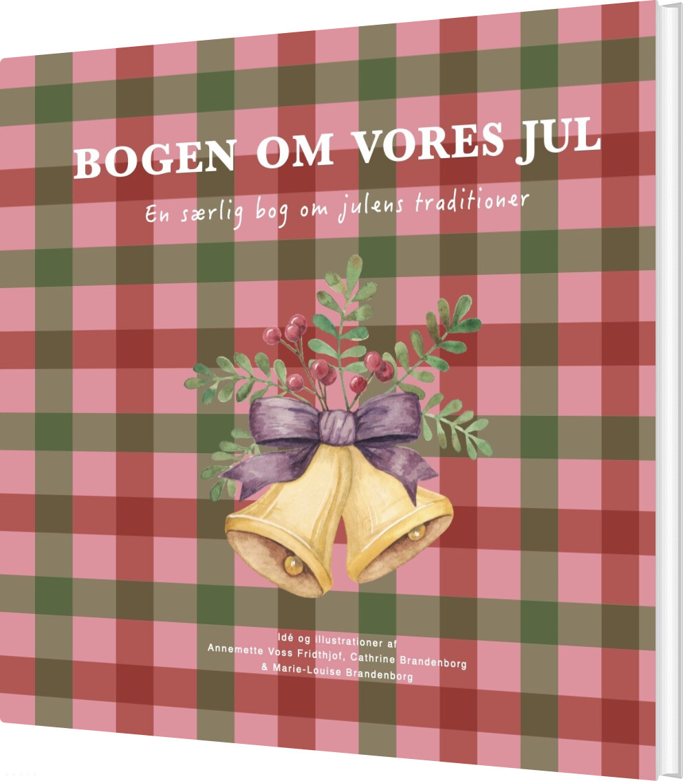 Bogen Om Vores Jul - Annemette Voss Fridthjof - Bog