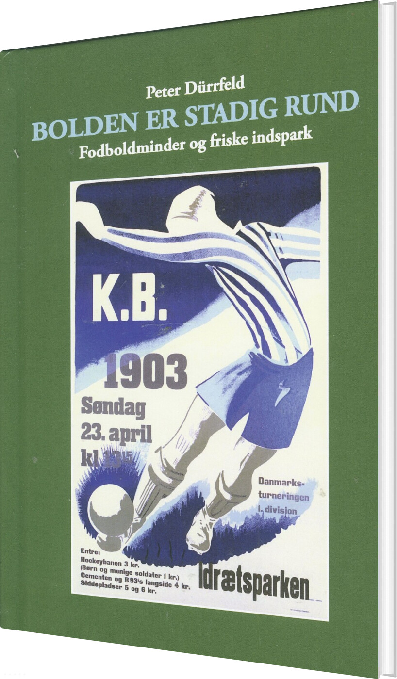 Bolden Er Stadig Rund - Peter Dürrfeld - Bog