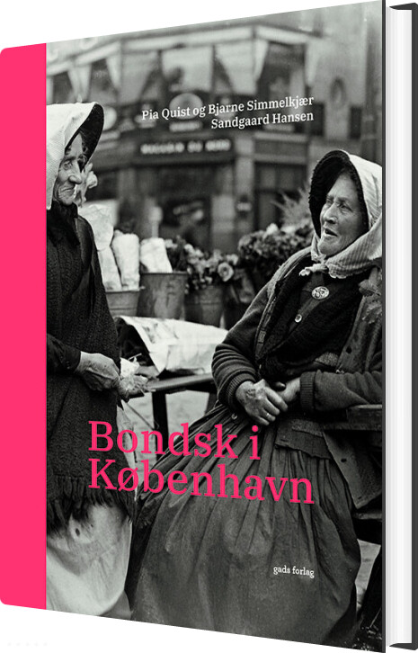 Bondsk I København - Pia Quist - Bog
