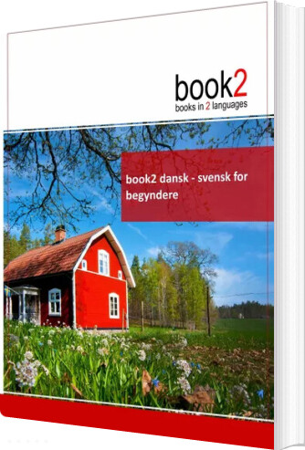 Billede af Book2 Dansk - Svensk For Begyndere - Johannes Schumann - Bog