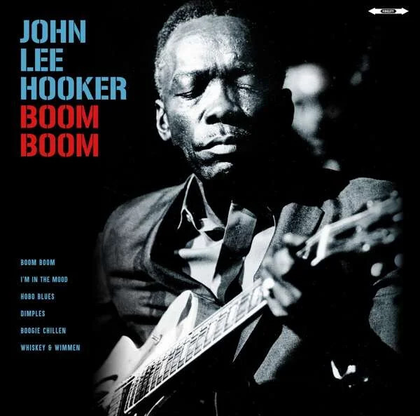 John Lee Hooker - Boom Boom - Vinyl Lp