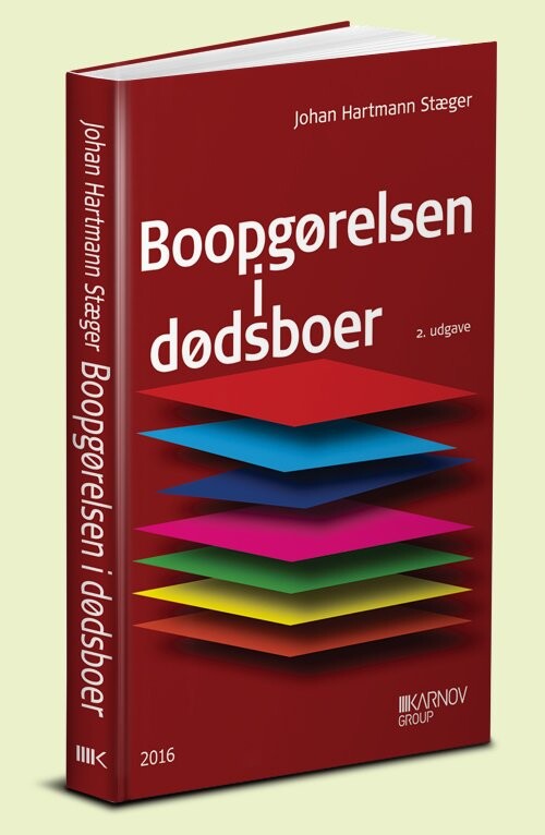 Boopgørelsen I Dødsboer - Johan Hartmann Stæger - Bog