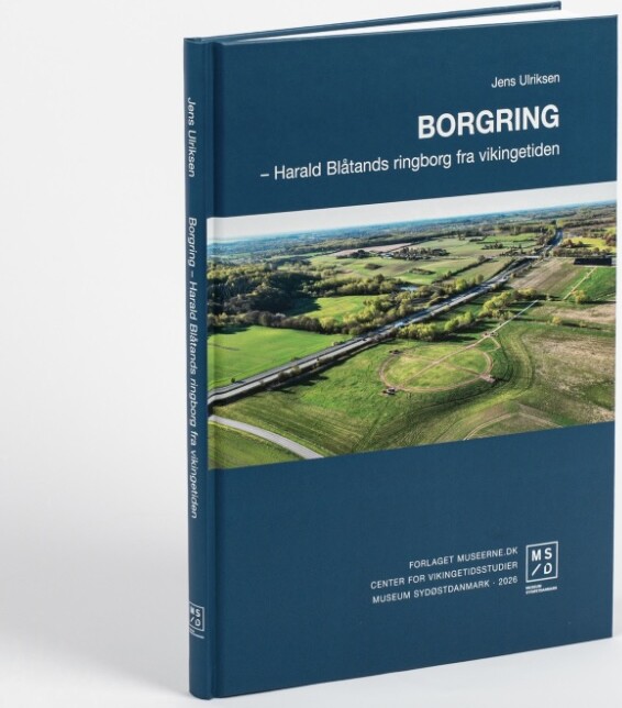 Borgring - Harald Blåtands Ringborg Fra Vikingetiden - Jens Ulriksen - Bog - Museerne.dk