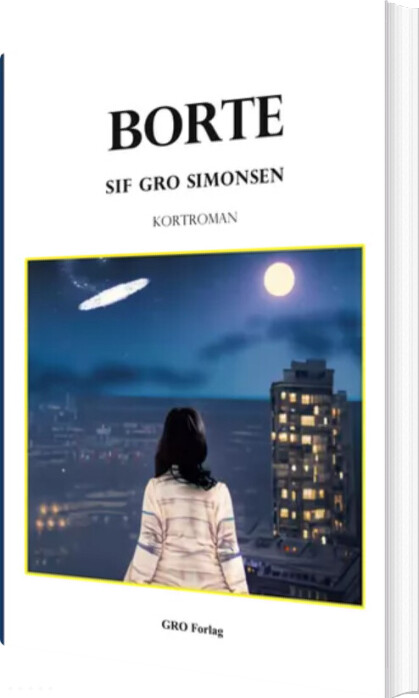 Borte - Sif Gro Simonsen - Bog