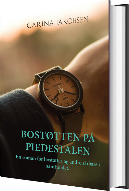 Billede af Bostøtten På Piedestalen - Carina Jacobsen - Bog