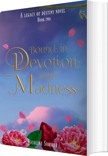 Bound In Devotion And Madness - Nicoline Sommer - English Book