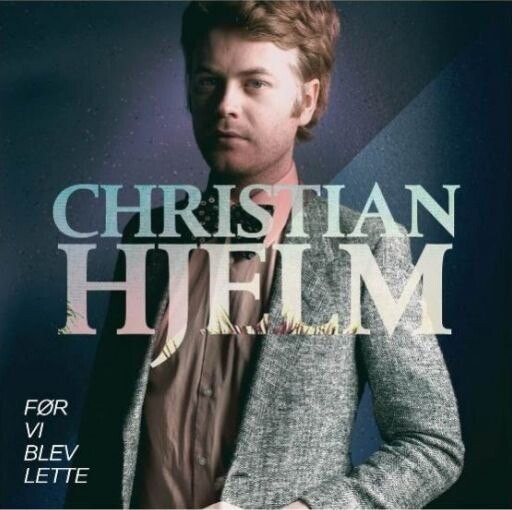 Christian Hjelm - Før Vi Blev Lette - CD