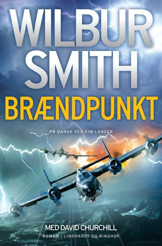Brændpunkt - Wilbur Smith - Bog - Lindhardt Og Ringhof