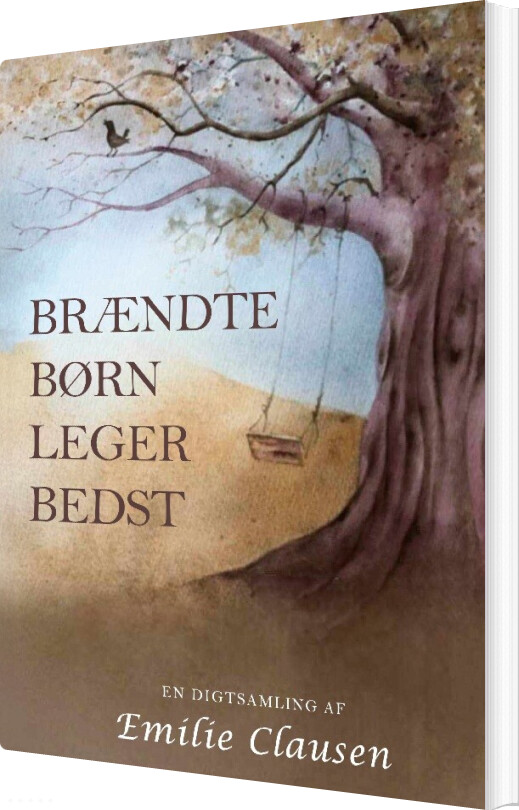 Brændte Børn Leger Bedst - Emilie Clausen - Bog