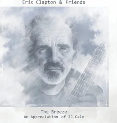Eric Clapton And Friends - Breeze - An Appreciation Of Jj Cale - CD