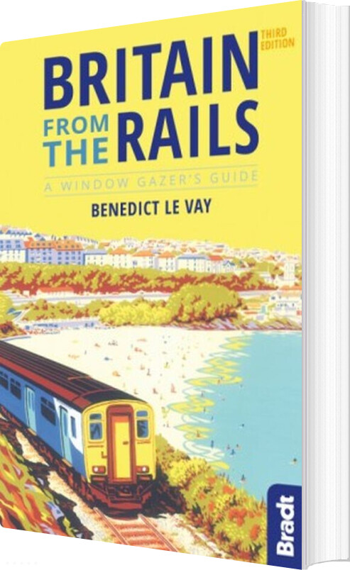 Billede af Britain From The Rails - Benedict Le Vay - English Book
