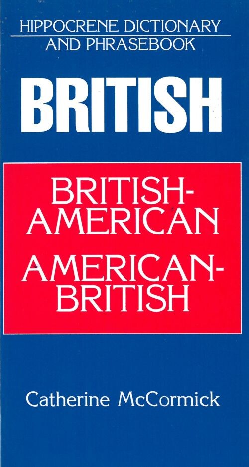 British-american/american-british Dictionary And Phrasebook - Catherine Mccormick - English Book