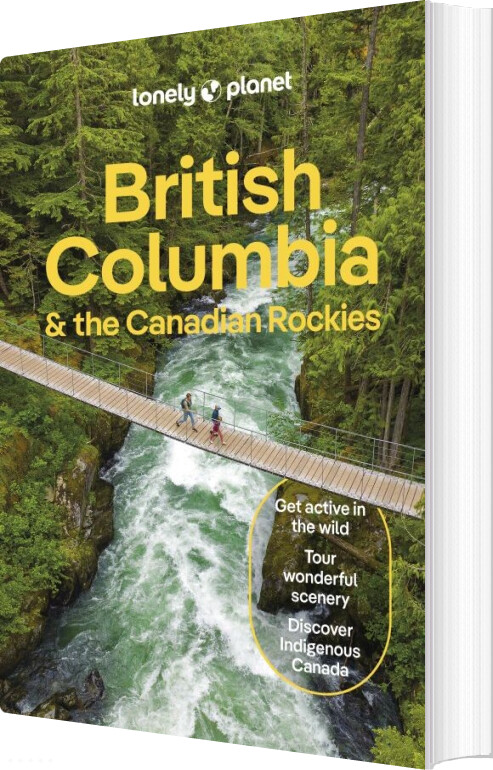 British Columbia & The Canadian Rockies - Lonely Planet - English Book