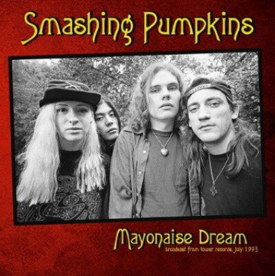 Smashing Pumpkins - Broadcast From Tower Records. July 1993 - Vinyl Lp
