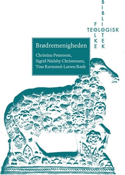 Brødremenigheden - Christina Petterson - Bog