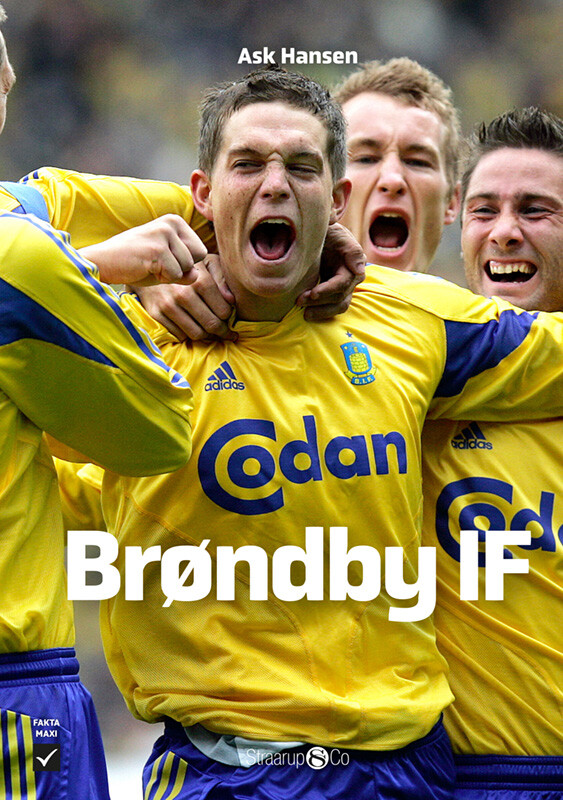 Brøndby If - Ask Hansen - Bog - Straarup & Co