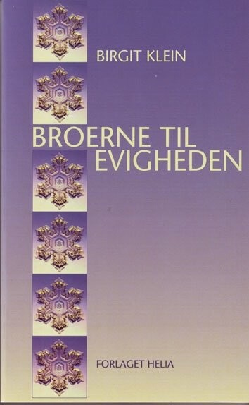 Billede af Broerne Til Evigheden - Birgit Klein - Bog