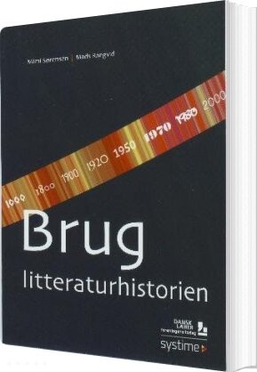 Billede af Brug Litteraturhistorien - Mimi Sørensen - Bog
