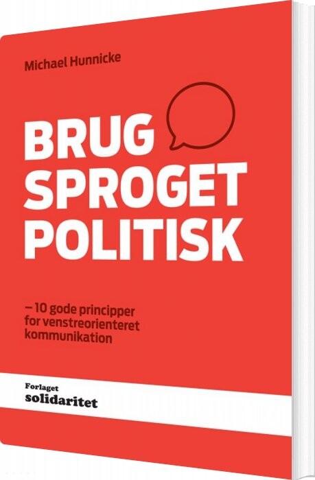 Billede af Brug Sproget Politisk - Michael Hunnicke - Bog