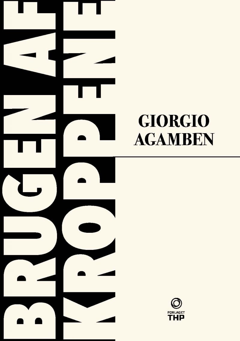 Billede af Brugen Af Kroppene - Giorgio Agamben - Bog