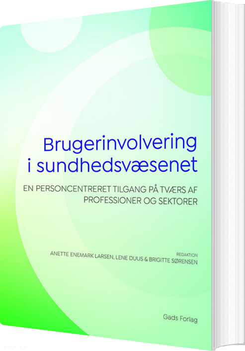 Billede af Brugerinvolvering I Sundhedsvæsenet - Anette Enemark Larsen - Bog
