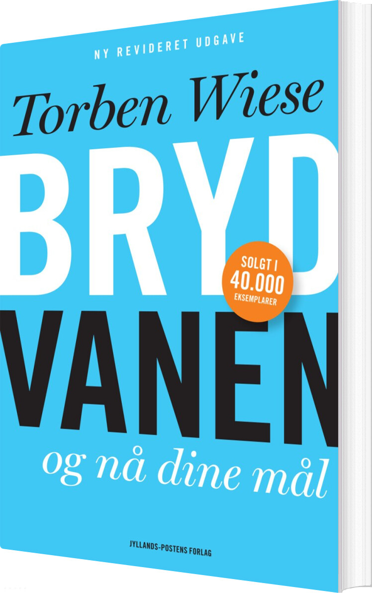 Billede af Bryd Vanen Og Nå Dine Mål - Torben Wiese - Bog