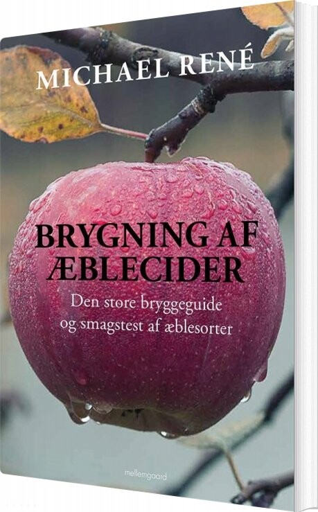 Brygning Af æblecider - Michael René - Bog