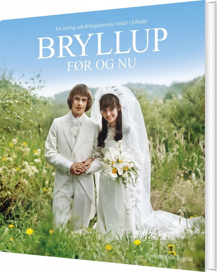 Se Bryllup Før Og Nu - Palle Fogtdal - Bog hos Gucca.dk