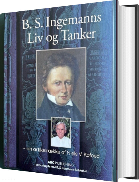 B.s. Ingemanns Liv Og Tanker - Niels Kofoed - Bog