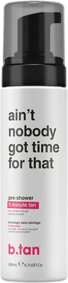 B.tan - Ain't Nobody Got Time For That Pre-shower Tan - 200 Ml