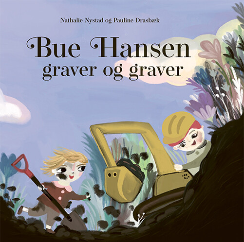 Billede af Bue Hansen Graver Og Graver - Nathalie Nystad - Bog hos Gucca.dk