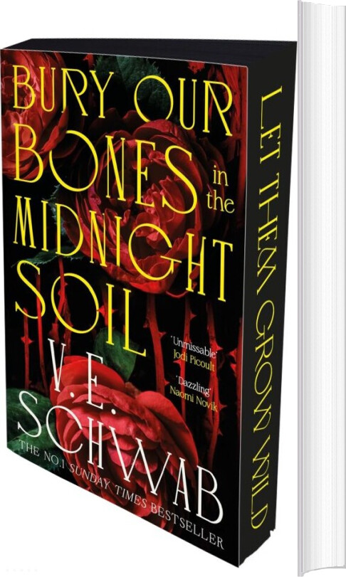 Bury Our Bones In The Midnight Soil - V.e. Schwab - English Book