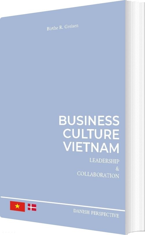 Business Culture Vietnam - Birthe R. Greisen - English Book