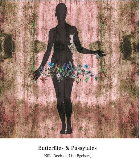 Billede af Butterflies & Pussytales - Nille Bech - Bog