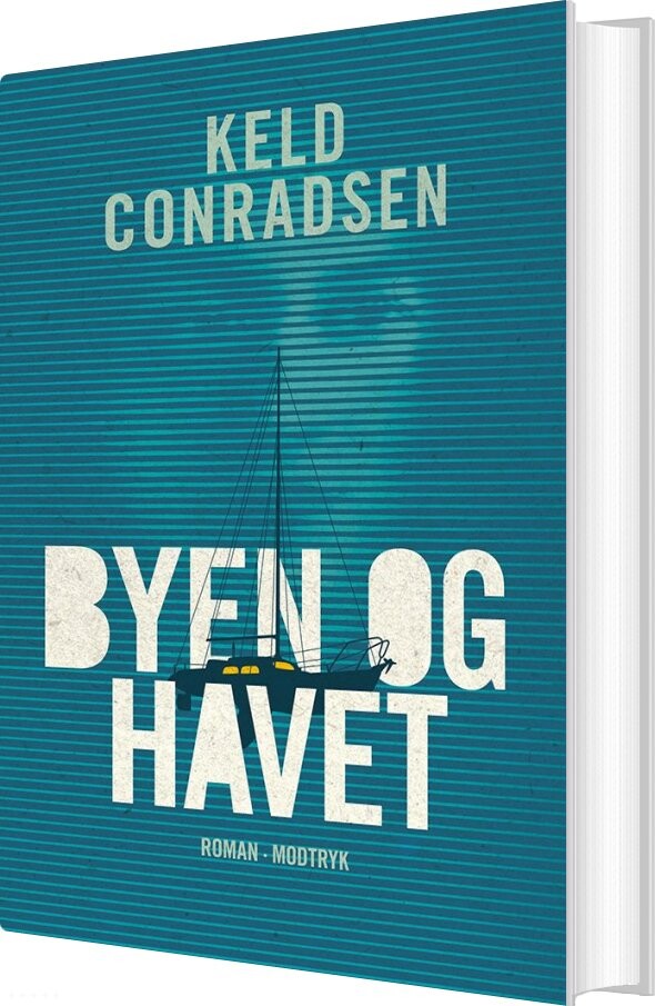 Billede af Byen Og Havet - Keld Conradsen - Bog