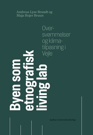 Billede af Byen Som Etnografisk Living Lab - Maja Hojer Bruun - Bog