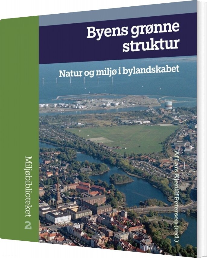 Byens Grønne Struktur - Lars Kjerulf Petersen - Bog