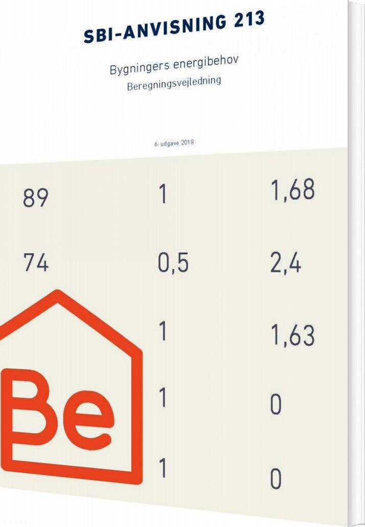 Sbi-anvisning 213 - Bygningers Energibehov - Søren Aggerholm - Bog