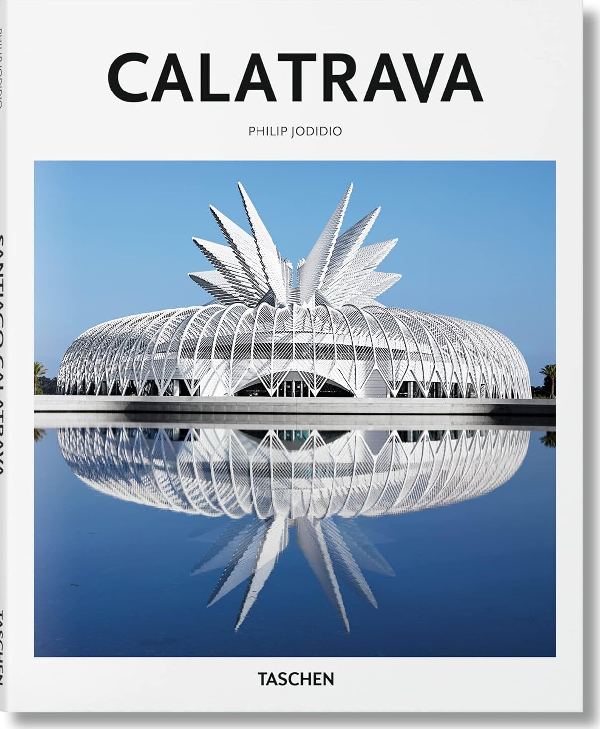 Calatrava - Taschen Basic Art Series - Philip Jodidio - English Book