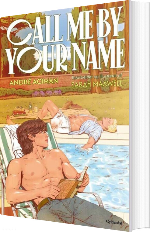 Call Me By Your Name - Grafisk Roman - André Aciman - Bog
