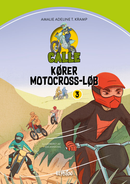 Calle Kører Motocross-løb - Amalie Adeline T. Kramp - Bog